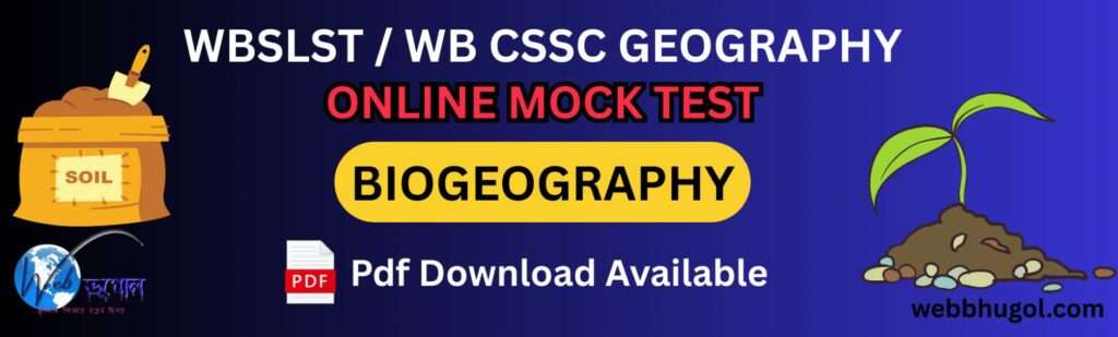BIOGEOGRAPHY MOCK TEST