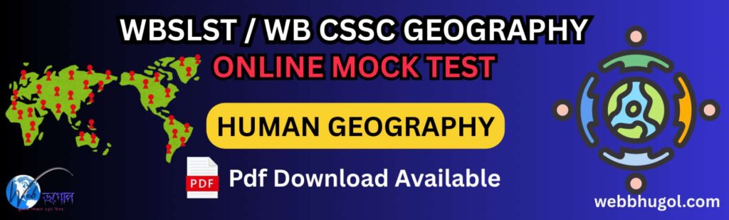 HUMAN GEOGRAPHY MOCK TEST, POPULATION GEOGRAPHY